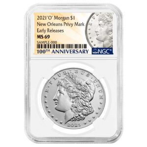 2021 $1 Morgan Silver Dollar "O" Privy Mark NGC MS69 ER 100th Anni. Label