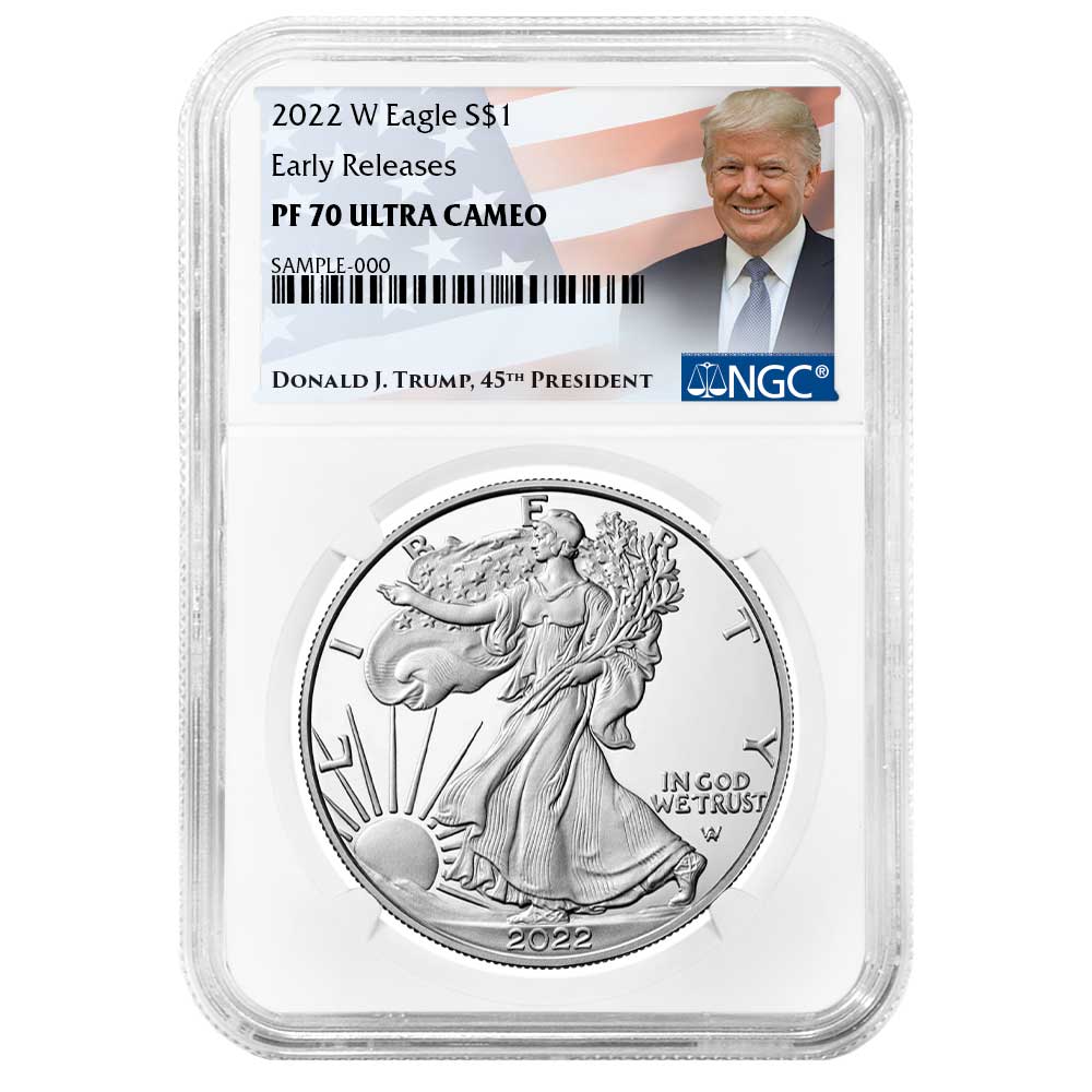2022-W Proof $1 American Silver Eagle NGC PF70UC ER Trump Label
