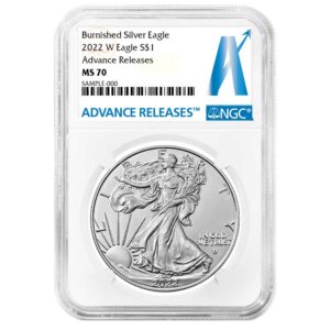 2022-W Burnished $1 American Silver Eagle NGC MS70 AR Advance Releases Label