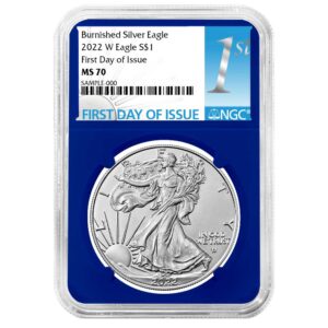 2022-W Burnished $1 American Silver Eagle NGC MS70 FDI First Label Blue Core
