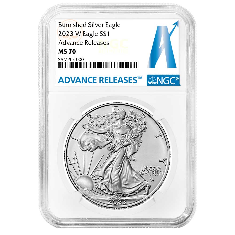 2023-W Burnished $1 American Silver Eagle NGC MS70 AR Advance Releases Label