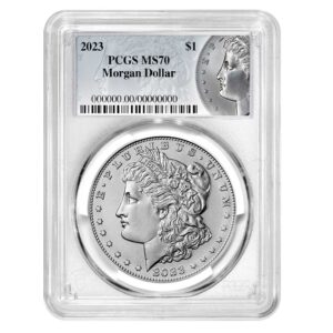2023 $1 Morgan Silver Dollar PCGS MS70 Morgan Label