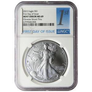 2023 $1 American Silver Eagle NGC MS69 FDI Mint Error Obverse Struck Thru