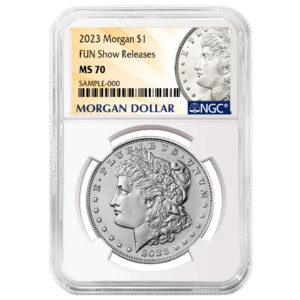 2023 $1 Morgan Silver Dollar NGC MS70 Morgan Label Fun Show Releases