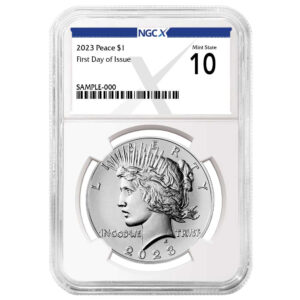 2023 $1 Peace Silver Dollar NGCX MS10 FDI X Label
