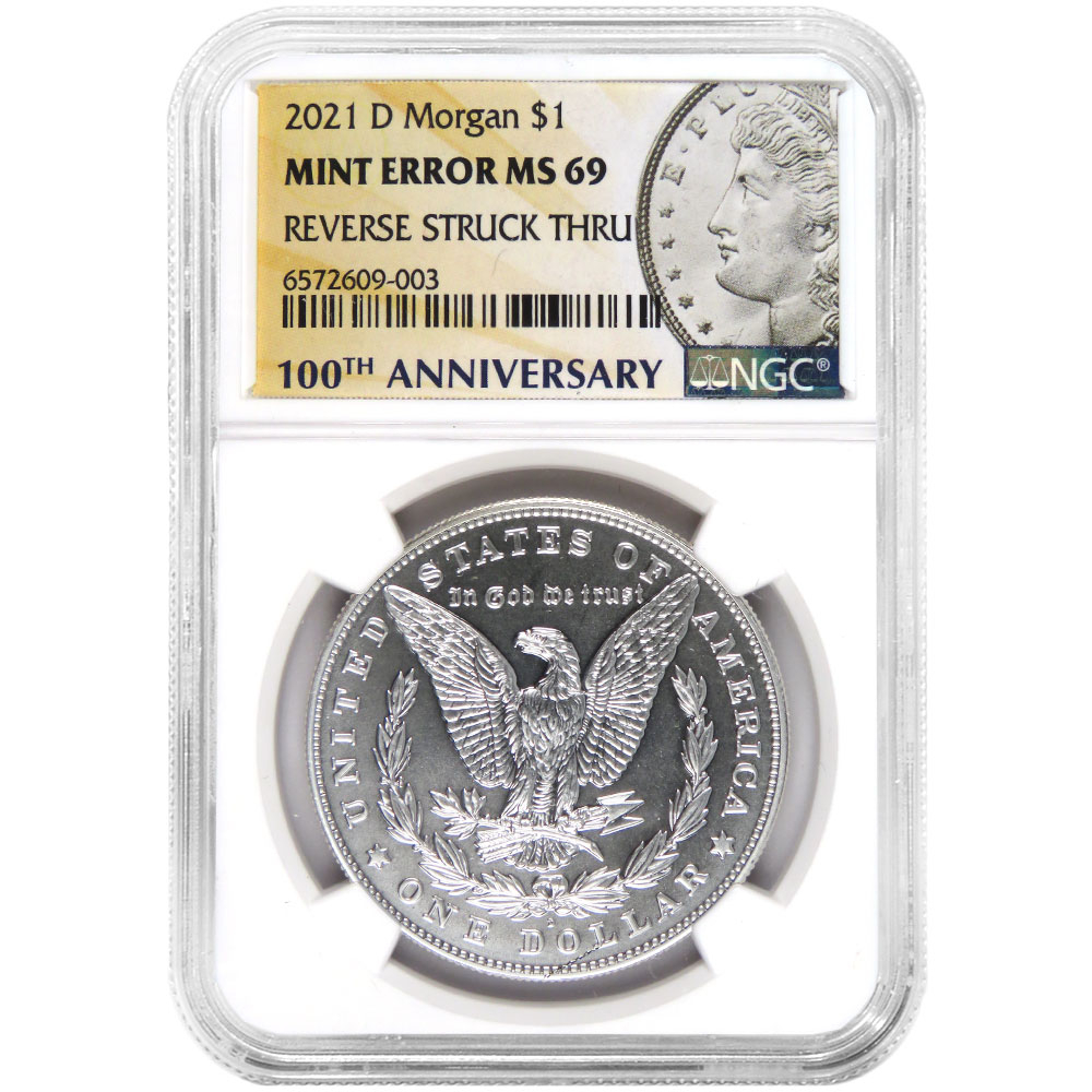2021-D $1 Morgan Silver Dollar NGC MS69 Mint Error Reverse Struck