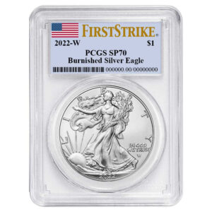 2022-W Burnished $1 American Silver Eagle PCGS SP70 FS Flag Label