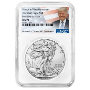 2022 (W) $1 American Silver Eagle NGC MS70 FDI Trump Label