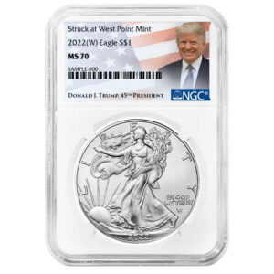 2022 (W) $1 American Silver Eagle NGC MS70 Trump Label