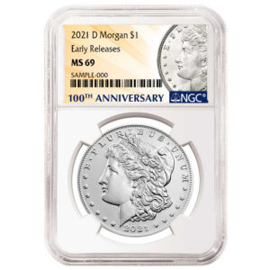 2021-D $1 Morgan Silver Dollar NGC MS69 ER 100th Anni. Label