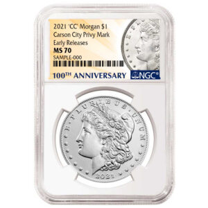 2021 $1 Morgan Silver Dollar "CC" Privy Mark NGC MS70 ER 100th Anni. Label