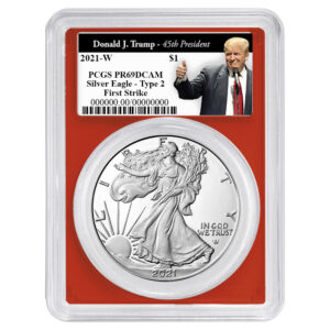 2021-W Proof $1 Type 2 American Silver Eagle PCGS PR69DCAM FS Trump 45th President Label Red Frame