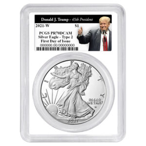 2021-W Proof $1 Type 2 American Silver Eagle PCGS PR70DCAM FDOI Trump 45th President Label White Frame