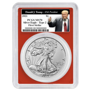 2021 $1 Type 2 American Silver Eagle PCGS MS70 FS Trump 45th President Label Red Frame