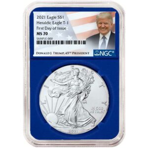 2021 $1 Type 1 American Silver Eagle NGC MS70 FDI Trump Label Blue Core