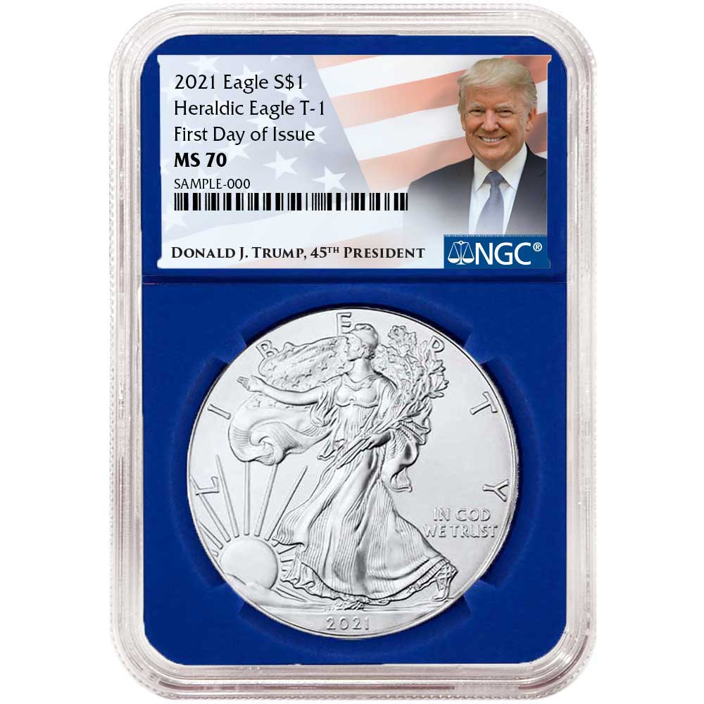2021 $1 Type 1 American Silver Eagle NGC MS70 FDI Trump Label Blue