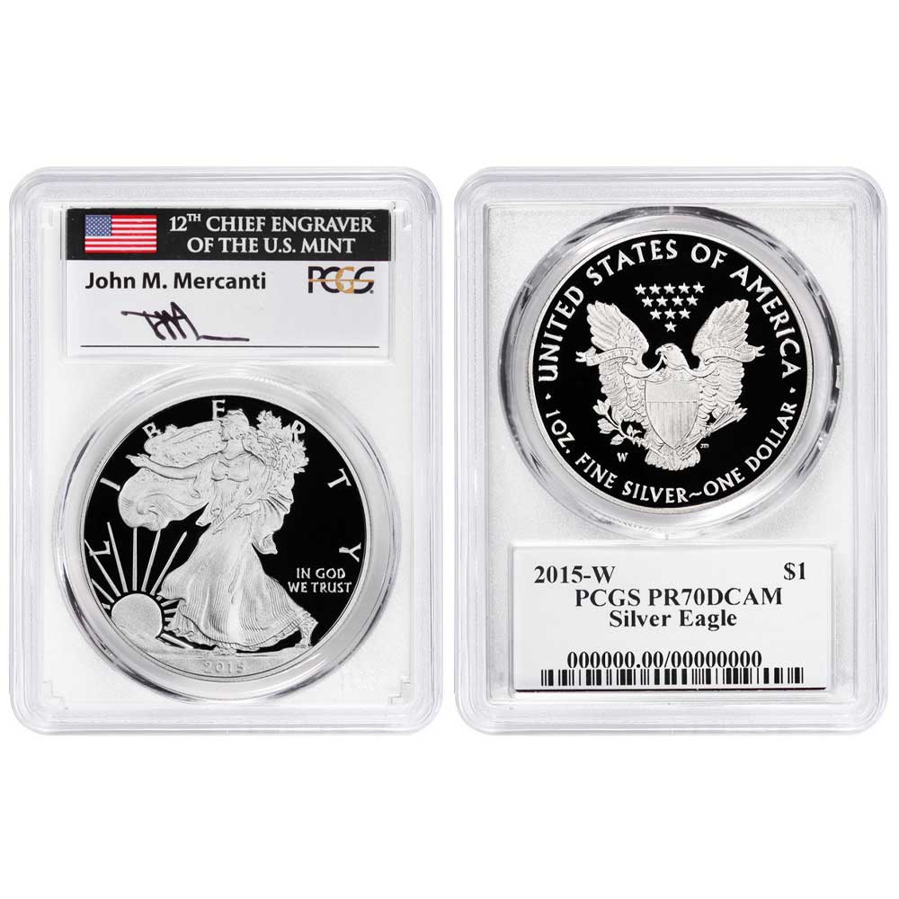2015-W Proof $1 American Silver Eagle PCGS PR70DCAM John Mercanti