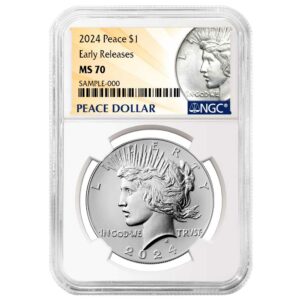 2024 $1 Peace Silver Dollar NGC MS70 ER Peace Label