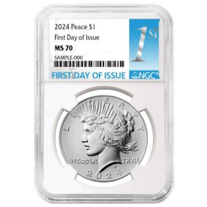 2024 $1 Peace Silver Dollar NGC MS70 FDI First Label