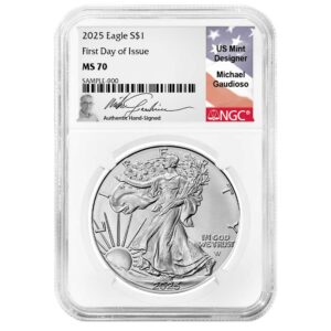 2025 $1 American Silver Eagle NGC MS70 FDI Michael Gaudioso Signature Label