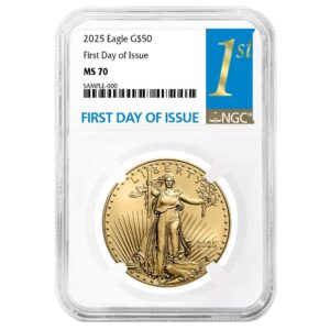 2025 $50 American Gold Eagle 1 oz NGC MS70 FDI First Label