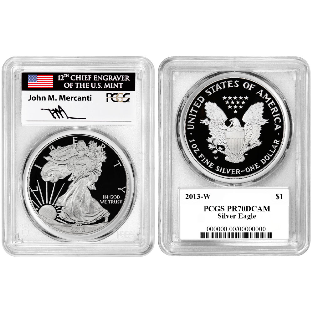2013-W Proof $1 American Silver Eagle PCGS PR70DCAM John Mercanti