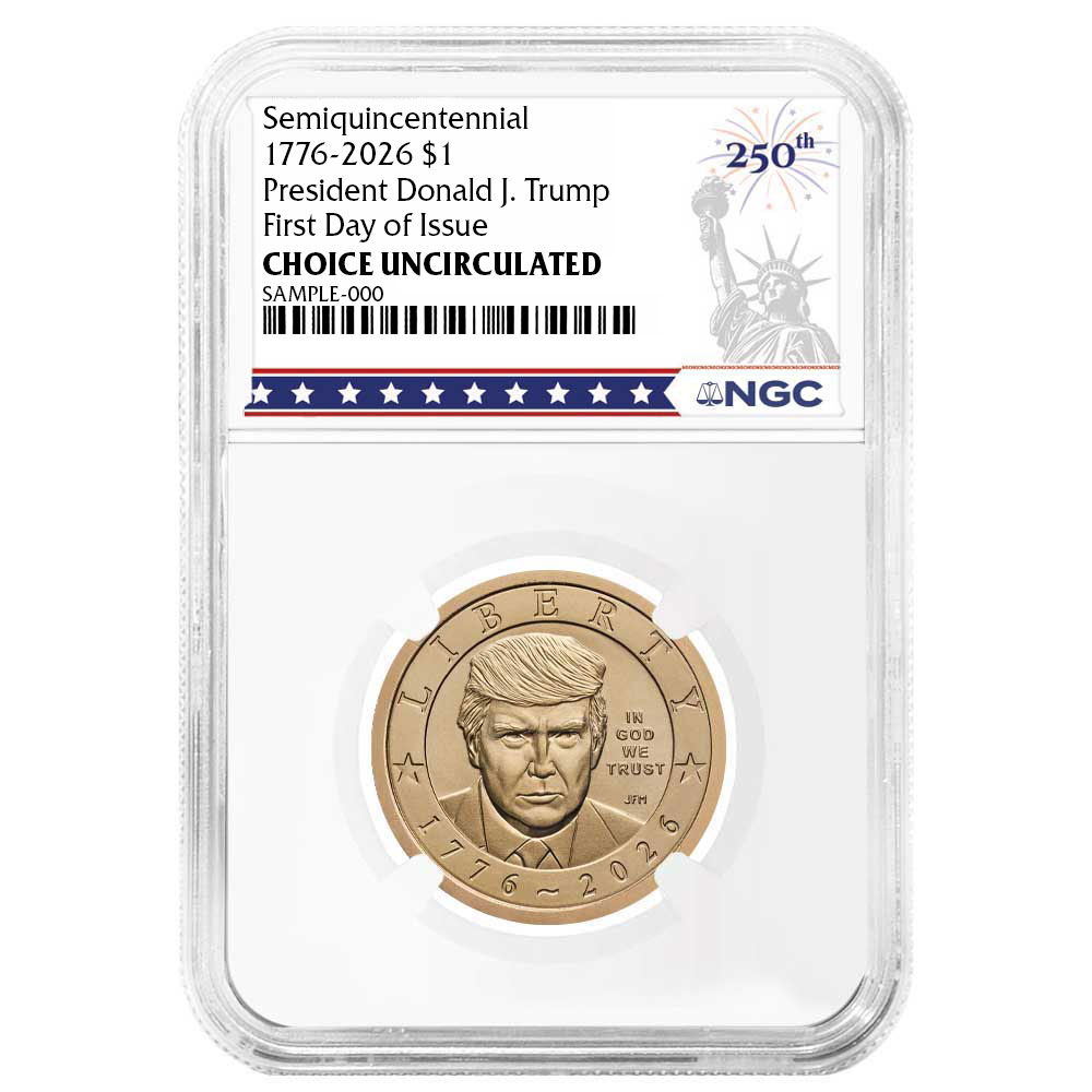 Presale – 2026 (P) $1 President Donald J. Trump Semiquincentennial Dollar NGC Choice Uncirculated FDI 250th Statue of Liberty Label