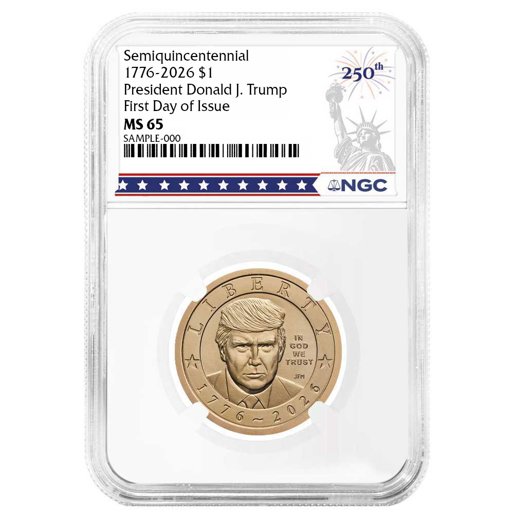 Presale – 2026 (P) $1 President Donald J. Trump Semiquincentennial Dollar NGC MS65 FDI 250th Statue of Liberty Label