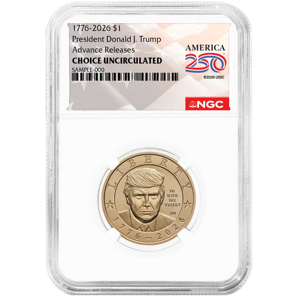Presale - 2026 $1 President Donald J. Trump Semiquincentennial Dollar NGC Choice Uncirculated AR American 250th Anniversary Label